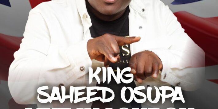 King Saheed Osupa Live In London